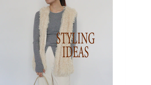 ―STYLING IDEAS―